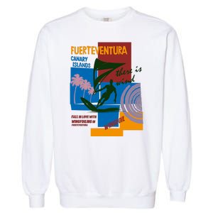 Wingfoil In Fuerteventura Spain Garment-Dyed Sweatshirt