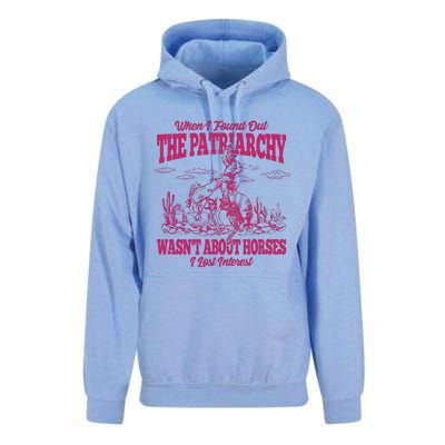 When I Found Out The Patriarchy Wasnt About Horses I Lost Interest Unisex Surf Hoodie