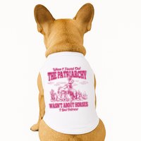 When I Found Out The Patriarchy Wasnt About Horses I Lost Interest Doggie Tank