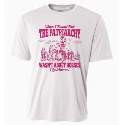 When I Found Out The Patriarchy Wasnt About Horses I Lost Interest Cooling Performance Crew T-Shirt