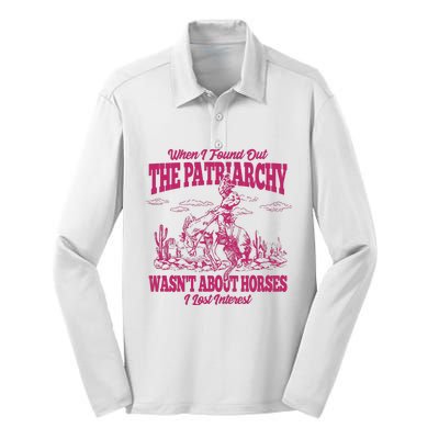 When I Found Out The Patriarchy Wasnt About Horses I Lost Interest Silk Touch Performance Long Sleeve Polo