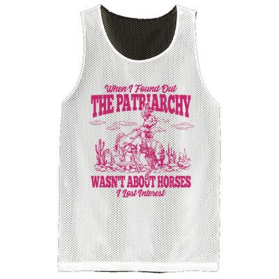 When I Found Out The Patriarchy Wasnt About Horses I Lost Interest Mesh Reversible Basketball Jersey Tank