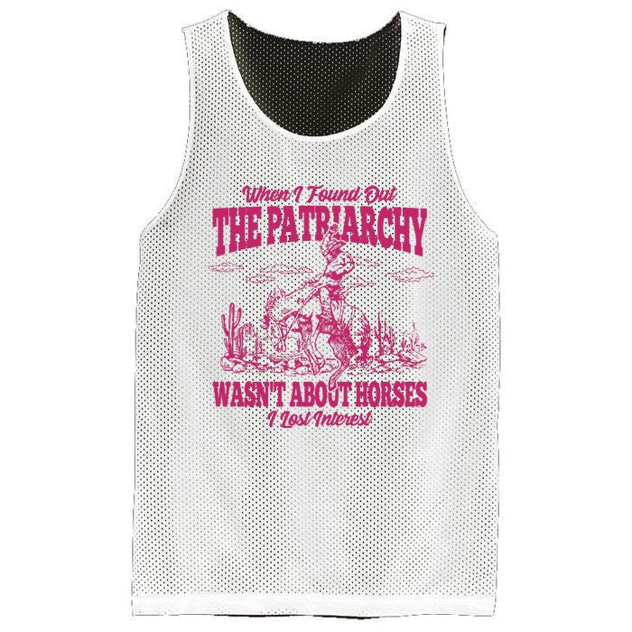 When I Found Out The Patriarchy Wasnt About Horses I Lost Interest Mesh Reversible Basketball Jersey Tank