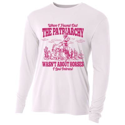 When I Found Out The Patriarchy Wasnt About Horses I Lost Interest Cooling Performance Long Sleeve Crew