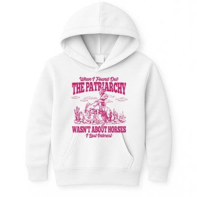 When I Found Out The Patriarchy Wasnt About Horses I Lost Interest Kids Hoodie