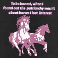 When I Found Out The Patriarchy Wasnt About Horses I Lost Interest Garment-Dyed Fleece Hoodie