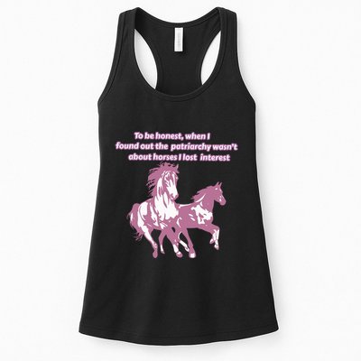 When I Found Out The Patriarchy Wasnt About Horses I Lost Interest Womens Tank Top