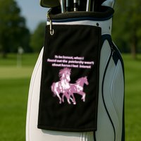 When I Found Out The Patriarchy Wasnt About Horses I Lost Interest Golf Towel