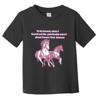 When I Found Out The Patriarchy Wasnt About Horses I Lost Interest Toddler T-Shirt