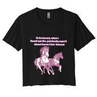 When I Found Out The Patriarchy Wasnt About Horses I Lost Interest Crop Top