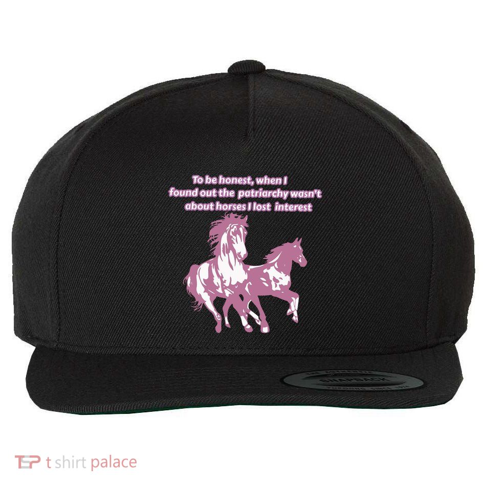 When I Found Out The Patriarchy Wasnt About Horses I Lost Interest Wool Snapback Cap