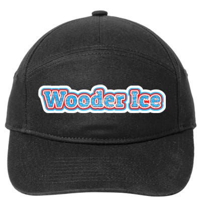 Wooder Ice Funny Philadelphia Slang Novelty Water Ice 7-Panel Snapback Hat