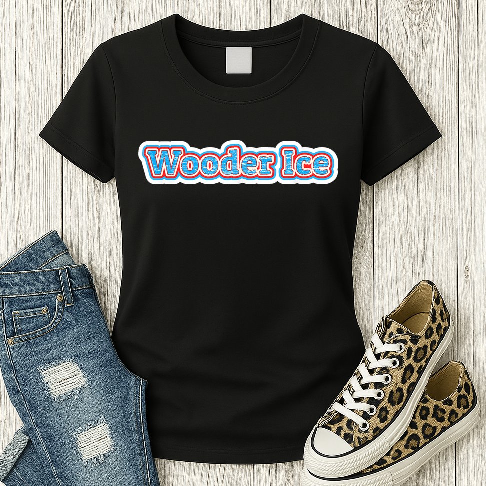 Wooder Ice Funny Philadelphia Slang Novelty Water Ice Womens T-Shirt