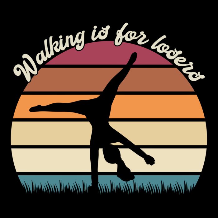 Walking Is For Losers Vintage Gymnastics Cartwheel Gift Bucket Hat