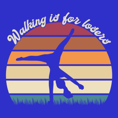 Walking Is For Losers Vintage Gymnastics Cartwheel Gift T-Shirt