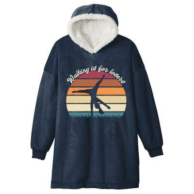 Walking Is For Losers Vintage Gymnastics Cartwheel Gift Hooded Wearable Blanket