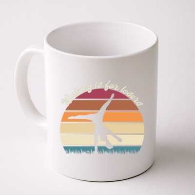 Walking Is For Losers Vintage Gymnastics Cartwheel Gift Coffee Mug