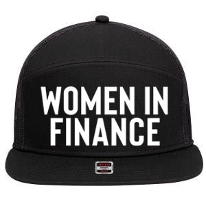 Wo In Finance Banking Banker Students Mothers Day Funny Gift 7 Panel Mesh Trucker Snapback Hat