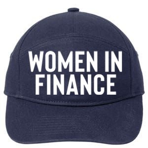 Wo In Finance Banking Banker Students Mothers Day Funny Gift 7-Panel Snapback Hat