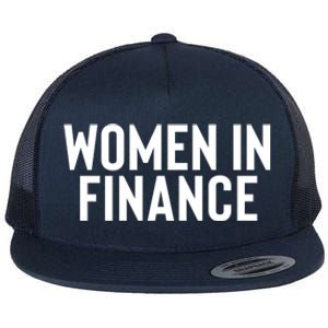 Wo In Finance Banking Banker Students Mothers Day Funny Gift Flat Bill Trucker Hat