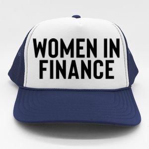 Wo In Finance Banking Banker Students Mothers Day Funny Gift Trucker Hat