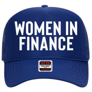 Wo In Finance Banking Banker Students Mothers Day Funny Gift High Crown Mesh Back Trucker Hat