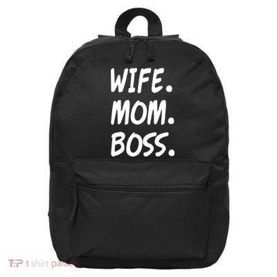 Wife Mom Boss Mommy is the Boss 16 in Basic Backpack
