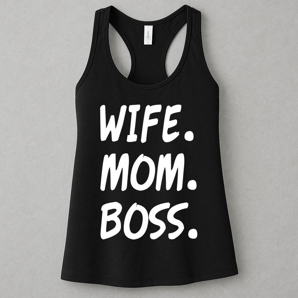Wife Mom Boss Mommy is the Boss Womens Tank Top