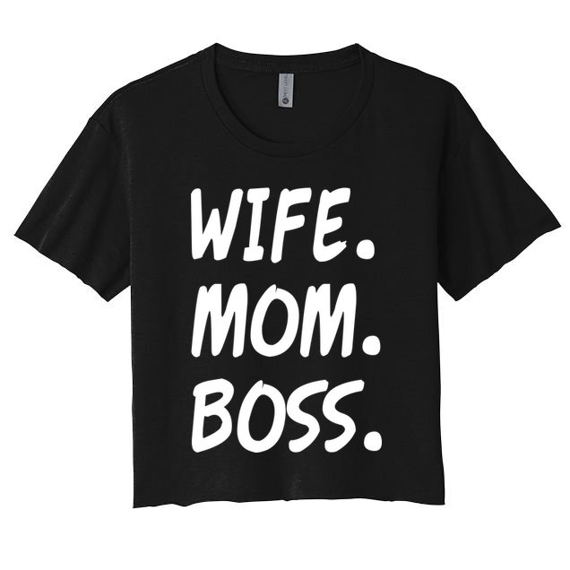 Wife Mom Boss Mommy is the Boss Crop Top