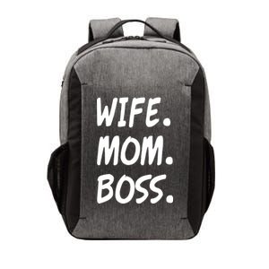 Wife Mom Boss Mommy is the Boss Vector Backpack