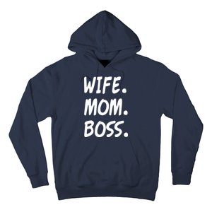 Wife Mom Boss Mommy is the Boss Hoodie