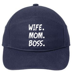 Wife Mom Boss Mommy is the Boss 7-Panel Snapback Hat