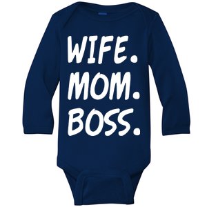 Wife Mom Boss Mommy is the Boss Baby Long Sleeve Bodysuit