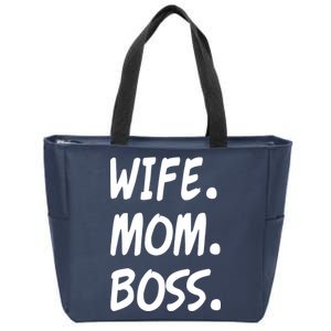 Wife Mom Boss Mommy is the Boss Zip Tote Bag