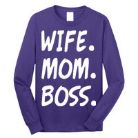 Wife Mom Boss Mommy is the Boss Long Sleeve Shirt