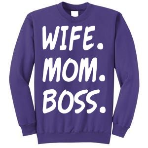 Wife Mom Boss Mommy is the Boss Sweatshirt