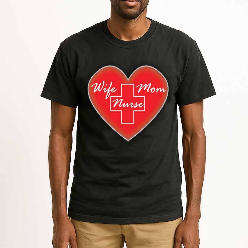 Wife Mom Nurse Tall T-Shirt