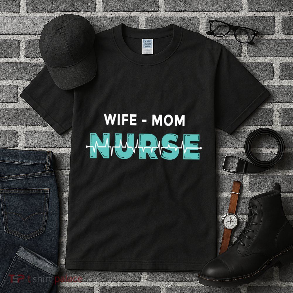 Wife Mom Nurse Pulse Tall T-Shirt