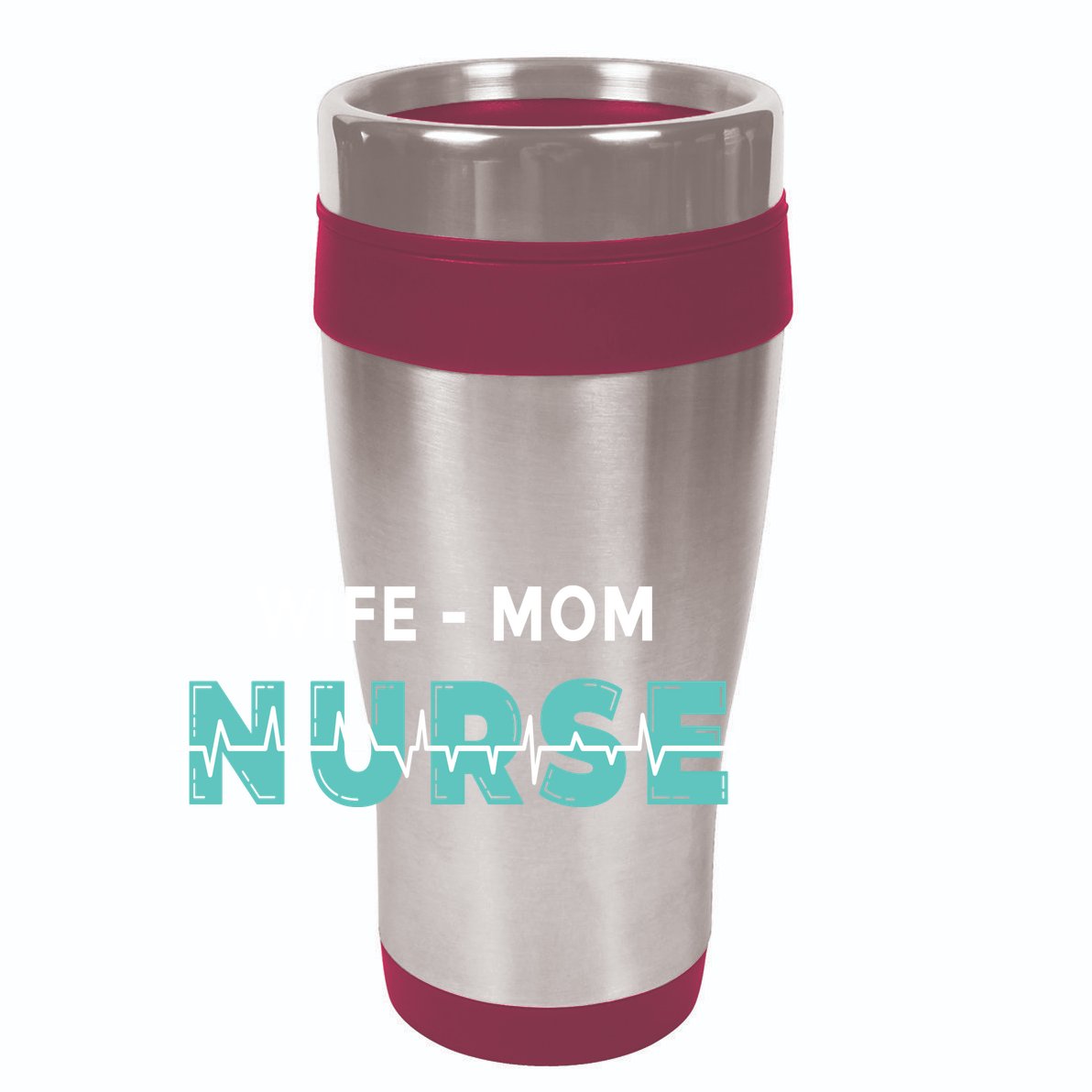 Wife Mom Nurse Pulse 12oz Stainless Steel Coffee Mug