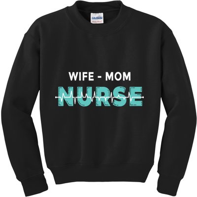 Wife Mom Nurse Pulse Kids Sweatshirt