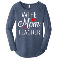 Wife Mom Teacher  Women's Perfect Tri Tunic Long Sleeve Shirt