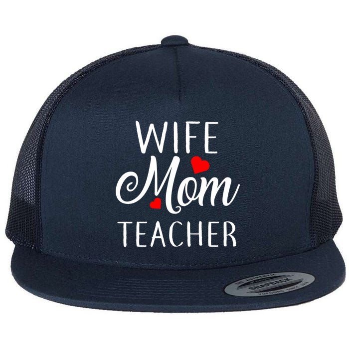 Wife Mom Teacher  Flat Bill Trucker Hat