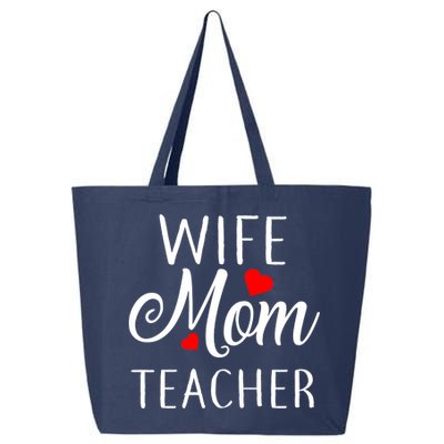 Wife Mom Teacher  25L Jumbo Tote