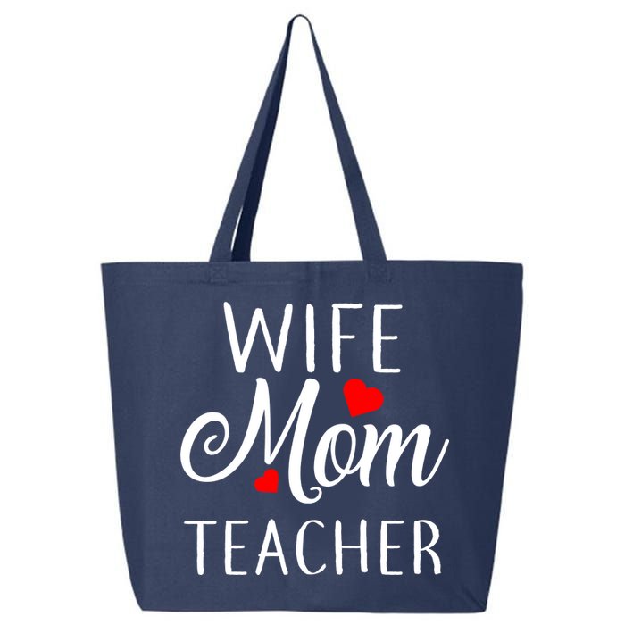 Wife Mom Teacher  25L Jumbo Tote