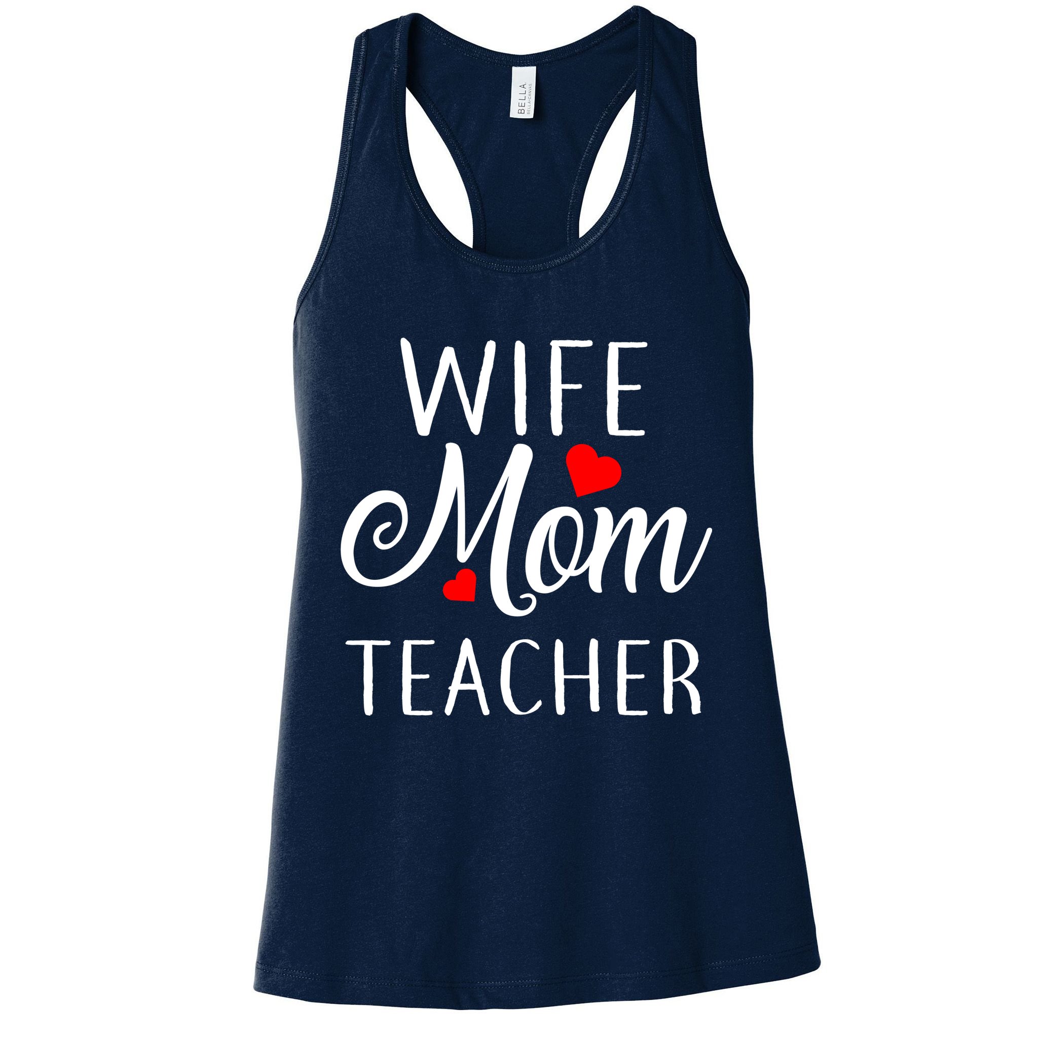 Wife Mom Teacher  Womens Tank Top