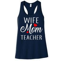 Wife Mom Teacher  Women's Racerback Tank