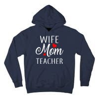 Wife Mom Teacher  Tall Hoodie