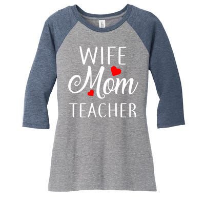 Wife Mom Teacher  Women's Tri-Blend 3/4-Sleeve Raglan Shirt