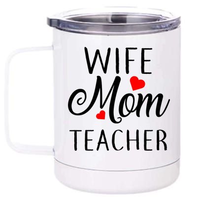 Wife Mom Teacher  12 oz Stainless Steel Tumbler Cup