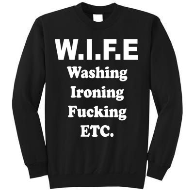 Wife Washing Ironing Fucking .ETC Sweatshirt